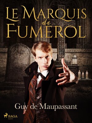 cover image of Le Marquis de Fumerol